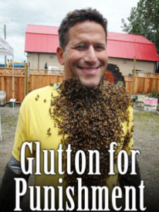 GLUTTON FOR PUNISHMENTHost: Bob Blumer